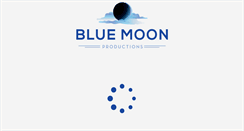 Desktop Screenshot of blue-moon-productions.com